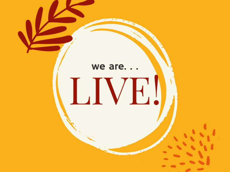 we are. . . live!