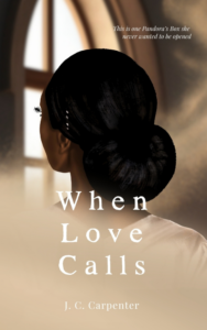 When Love Calls by J.C. Carpenter